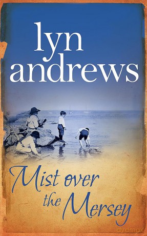 Mist Over The Mersey - Lyn Andrews [KSIĄŻKA]