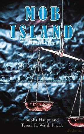 Mob Island - Bubba Haupt [KSIĄŻKA]