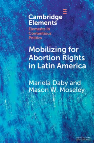 Mobilizing For Abortion Rights In Latin - Daby Mariela [KSIĄŻKA]