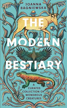 Modern Bestiary - Joanna Bagniewska [KSIĄŻKA]