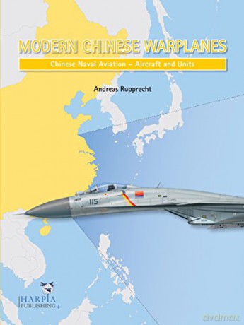 Modern Chinese Warplanes - Andreas Rupprecht [KSIĄŻKA]