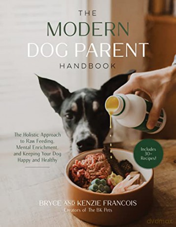 Modern Dog Parent Handbook - Bryce Francois [KSIĄŻKA]