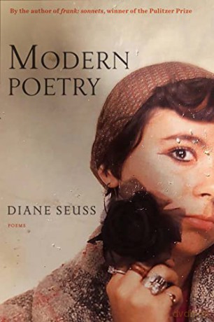 Modern Poetry - Diane Seuss [KSIĄŻKA]