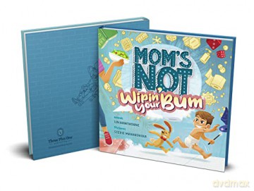 Moms Not Wipin Your Bum - Lin Hawthorne [KSIĄŻKA]