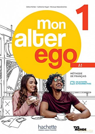 Mon Alter Ego: Livre de l'eleve 1 + Parcours digital: Livre de l'éleve + Parcours digital - A1 - Marie-Noelle Cocton [KSIĄŻKA]