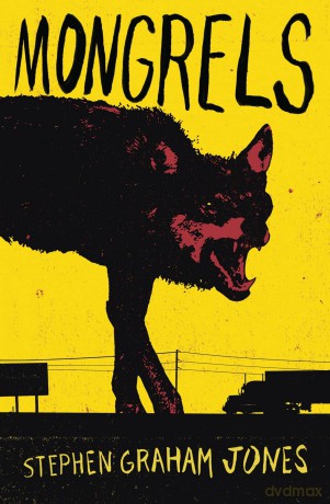 Mongrels Pb - Stephen Graham Jones [KSIĄŻKA]