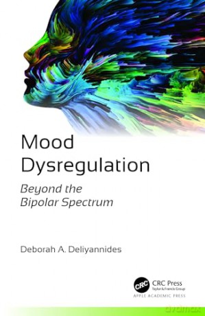 Mood Dysregulation - Debora Deliyannides [KSIĄŻKA]