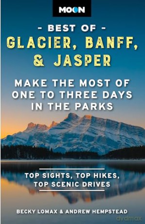 Moon Best Of Glacier Banff Jasper - Andrew Hempstead [KSIĄŻKA]