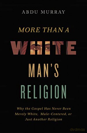 More Than A White Mans Religion - Murray Abdu [KSIĄŻKA]