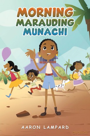 Morning Marauding Munachi - Aaron Lampard [KSIĄŻKA]