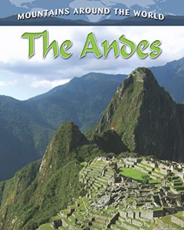 Mountains Around The World The Andes - Molly Aloian [KSIĄŻKA]