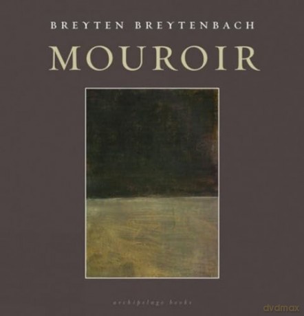 Mouroir - Breyten Breytenbach [KSIĄŻKA]