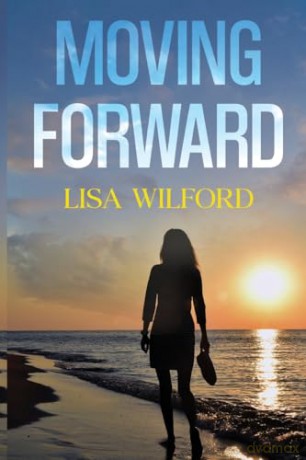 Moving Forward - Lisa Wilford [KSIĄŻKA]