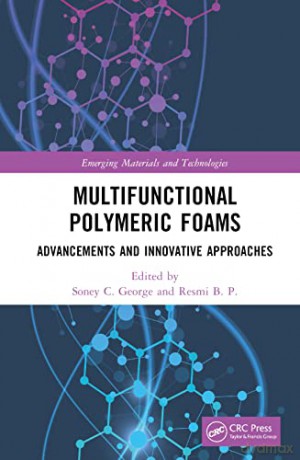 Multifunctional Polymeric Foams - Soney C George [KSIĄŻKA]