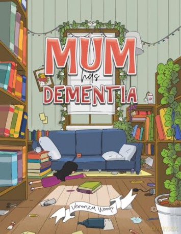 Mum Has Dementia - Veronica Woods [KSIĄŻKA]