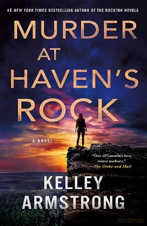 Murder At Havens Rock - Kelley Armstrong [KSIĄŻKA]