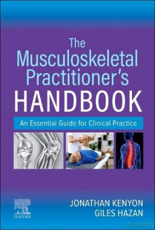 Musculoskeletal Practitioners Handbook - Jonathan Kenyon [KSIĄŻKA]