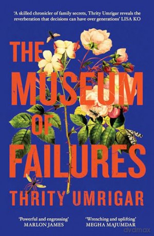 Museum Of Failures - Thrity Umrigar [KSIĄŻKA]