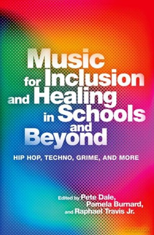Music For Inclusion And Healing In Scho [KSIĄŻKA]