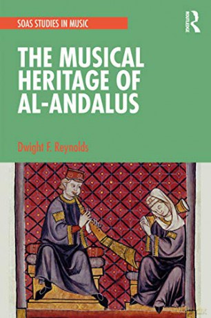 Musical Heritage Of Alandalus - Dwight Reynolds [KSIĄŻKA]