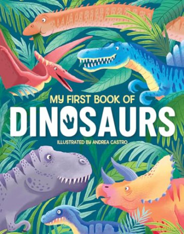 My First Book Of Dinosaurs - Annabel Griffin [KSIĄŻKA]