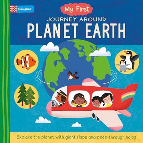 My First Journey Around Planet Earth - Campbell Books [KSIĄŻKA]