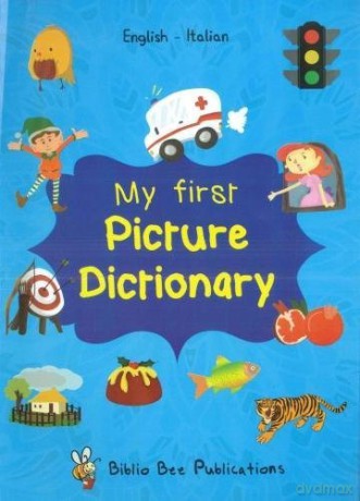 My First Picture Dictionary: English-Italian with over 1000 words (2018) 2018 - M. Watson [KSIĄŻKA]