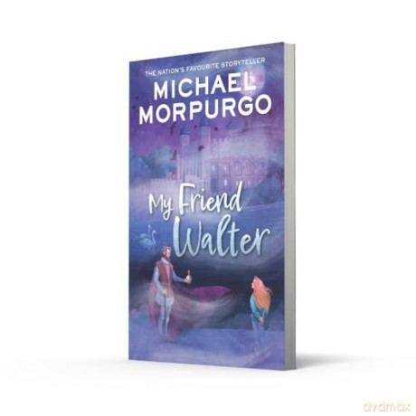My Friend Walter - Michael Morpurgo [KSIĄŻKA]