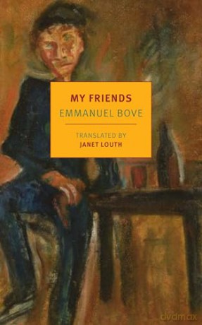 My Friends - Emmanuel Bove [KSIĄŻKA]