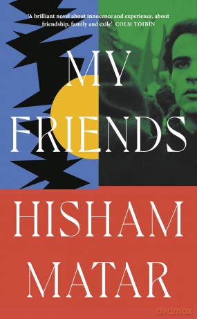 My Friends - Hisham Matar [KSIĄŻKA]