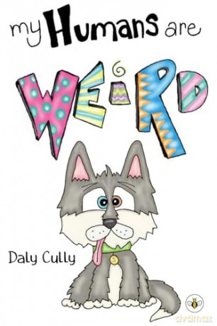 My Humans Are Weird - Daly Cully [KSIĄŻKA]