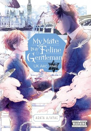 My Mate Is/Feline Gentleman Uk Arc Over - Arata Asanae [KSIĄŻKA]