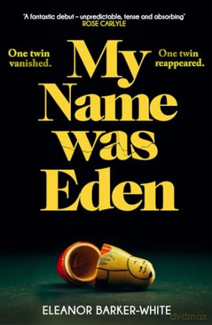 My Name Was Eden - E Barker-White [KSIĄŻKA]