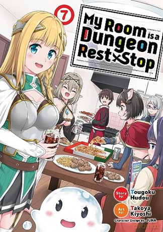 My Room is a Dungeon Rest Stop (Manga) Vol. 7 - Tougoku Hudou [KSIĄŻKA]