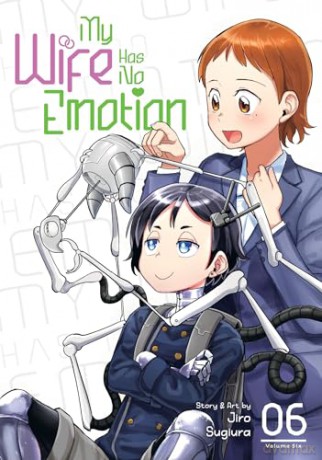 My Wife Has No Emotion Vol 6 - Jiro Sugiura [KSIĄŻKA]