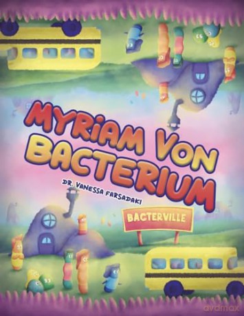 Myriam Von Bacterium - Dr. Vanes Farsadaki [KSIĄŻKA]