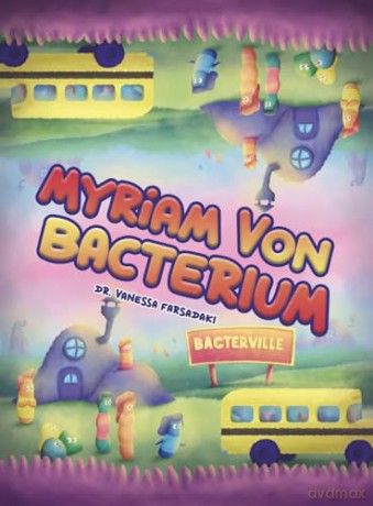 Myriam Von Bacterium - Dr. Vanes Farsadaki [KSIĄŻKA]