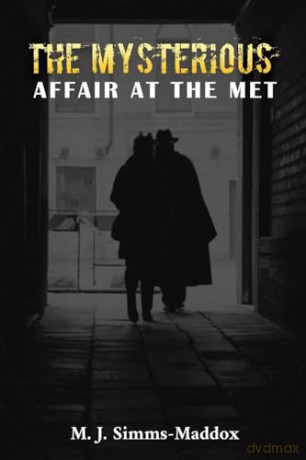 Mysterious Affair At The Met - M. J. Simms-Maddox [KSIĄŻKA]