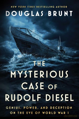 Mysterious Case Of Rudolf Diesel - Douglas Brunt [KSIĄŻKA]
