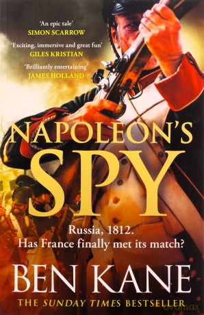 Napoleons Spy - Ben Kane [KSIĄŻKA]
