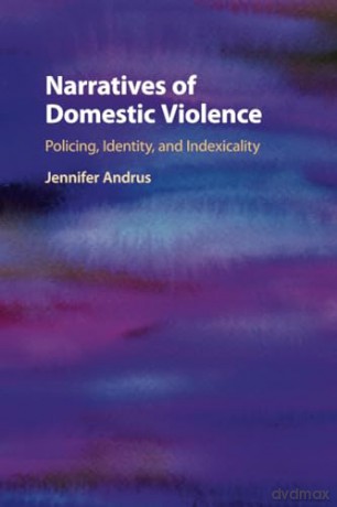 Narratives Of Domestic Violence - Andrus Jennifer [KSIĄŻKA]