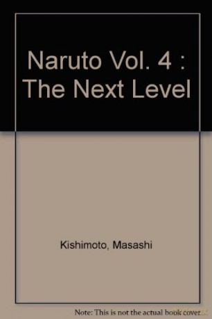 Naruto Vol 4 - Masashi Kishimoto [KSIĄŻKA]