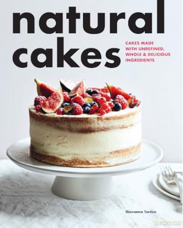 Natural Cakes - Giovanna Torrico [KSIĄŻKA]