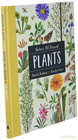Nature All Around Plants - Pamela Hickman [KSIĄŻKA]