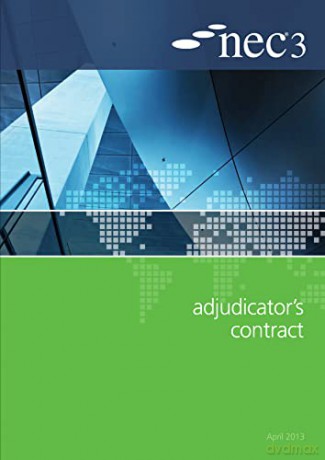 Nec3 Adjudicators Contract Ac - Nec [KSIĄŻKA]