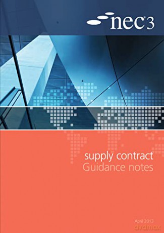Nec3 Supply Contract Guidance Note - Nec [KSIĄŻKA]