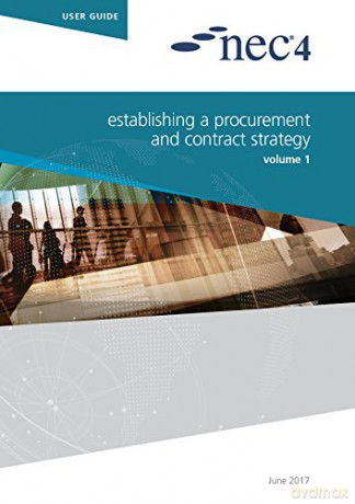 Nec4 Establishing A Procurement An - Nec [KSIĄŻKA]