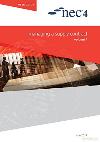 Nec4 Managing A Supply Contract - Nec [KSIĄŻKA]