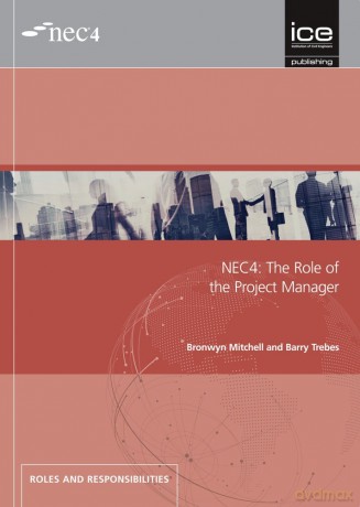 Nec4 Role Of The Project Manager - Barry Trebes [KSIĄŻKA]