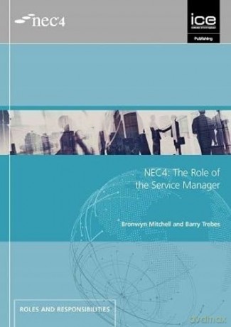 Nec4: Role Of The Service Manager - Bronwyn Mitchell [KSIĄŻKA]